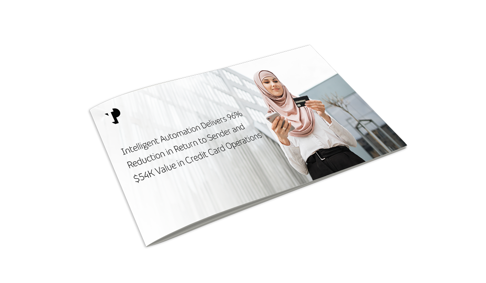 Driving Efficiency Through Intelligent Automation 96% Reduction in RTS & $54K Value in Credit Card