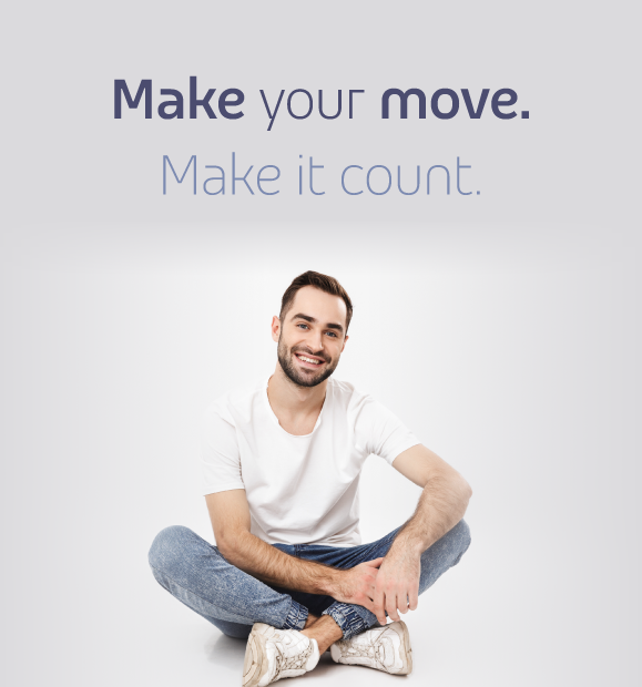 make your move. make it count