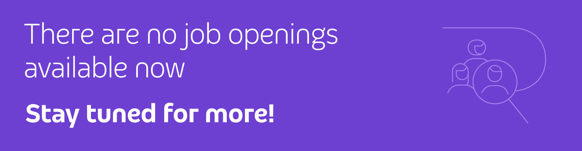 Banner No Job Opennings 