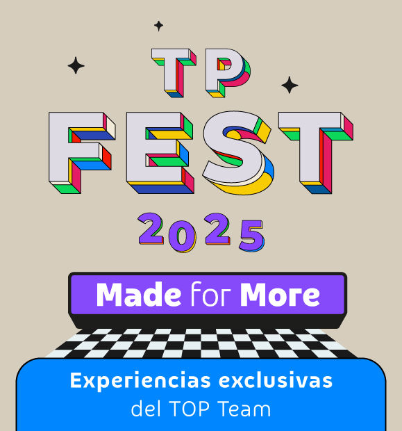 TP Fest, una experiencia EXCLUSIVA del TOP Team